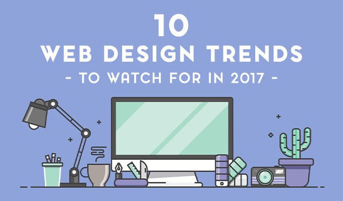 Latest Web Design Trends You Need To Know In 2017 - Blog Lorelei Web Design